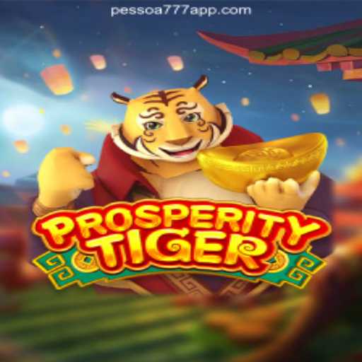 Discover the Thrills of ProsperityTiger: An Unforgettable Gaming Experience